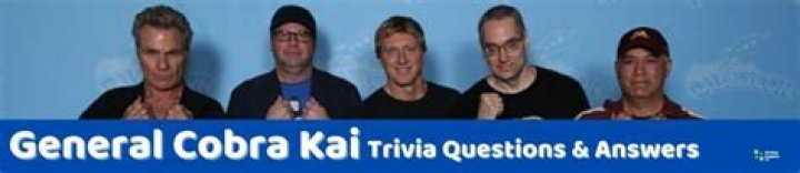 General Cobra Kai Trivia Image