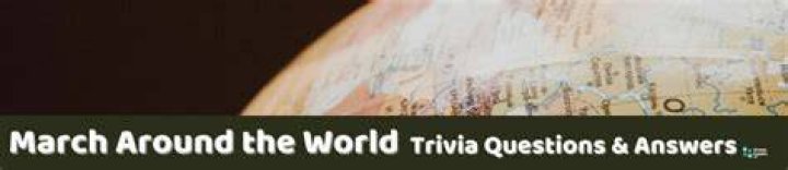 March Around the World Trivia Image